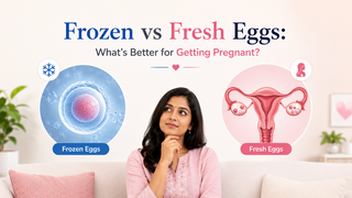Frozen vs Fresh Eggs: What’s Better for Getting Pregnant?