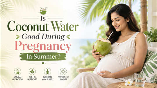 Coconut Water During Pregnancy: Is It a Good Summer Drink?