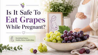 Is It Safe to Eat Grapes During Pregnancy? A Doctor Explains
