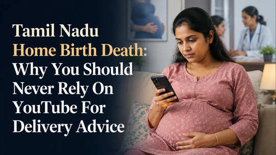 Tamil Nadu Home Birth Death: Why You Should Never Rely On YouTube For Delivery Advice