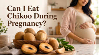 Can Pregnant Women Eat Chikoo? A Doctor Explains