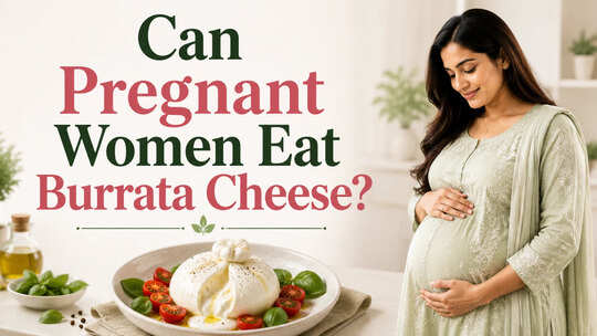Can <i></i>Pregnant Women Eat Burrata Cheese? A Doctor Explains