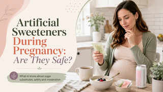 Are Artificial Sweeteners Safe During Pregnancy? A Doctor Explains