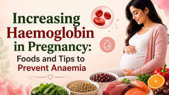 Low Haemoglobin in Pregnancy: Foods to Improve Haemoglobin Levels and Prevent Anaemia